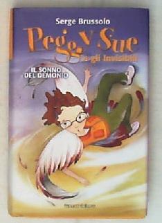 Peggy Sue e gli invisibili / Serge Brussolo