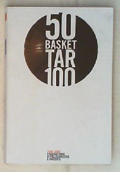 Cinquant'anni di Pallacanestro a Tarcento