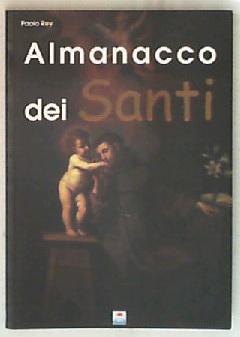 Almanacco dei Santi / Paolo Rey