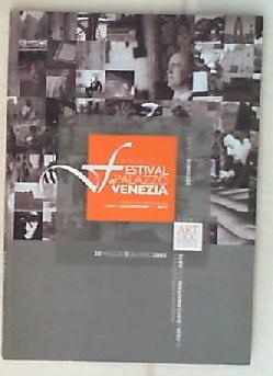 Festival di Palazzo Venezia : rassegna internazionale di film e documentari sull'arte : Roma, 28 maggio/5 giugno 2005