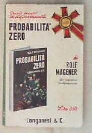 Probabilita' zero / Rolf Magener ;  Gilberto Forti