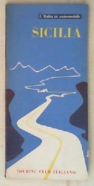 SICILIA Touring Club Italiano L'Italia in automobile