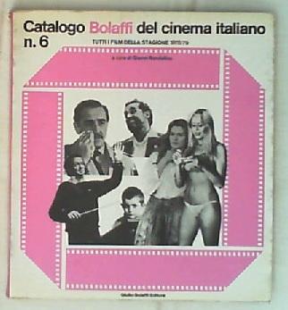 Catalogo Bolaffi del cinema italiano 1978-1979 Gianni Rondolino