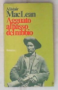 Agguato al passo del nibbio / Alistair Maclean