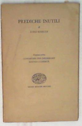 Dispensa 1: Conoscere per deliberare ; Scuola e liberta
