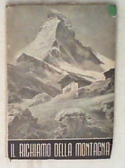 Il Richiamo della montagna / M. Maizza A. Tondi