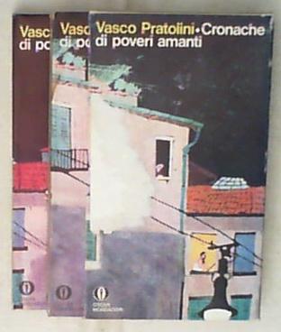Cronache di poveri amanti : romanzo / Vasco Pratolini cofanetto