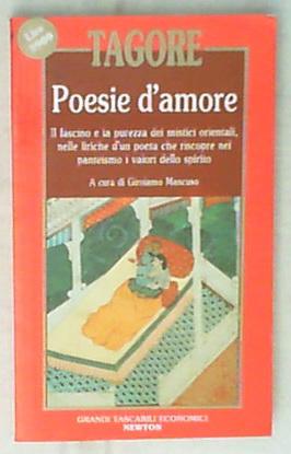 Poesie d'amore / Rabindranath Tagore Girolamo Mancuso