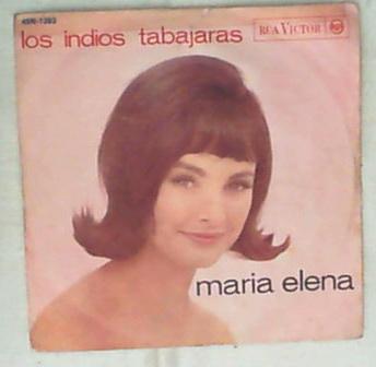 45 giri - 7' - Los Indios Tabajaras - Maria Elena