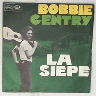 45 giri - 7' - Bobbie Gentry - La Siepe