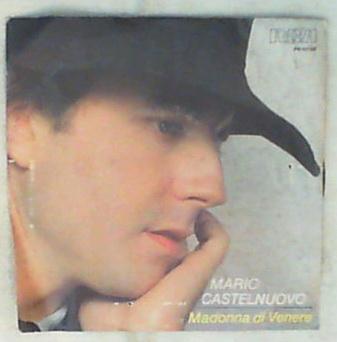 45 giri - 7' - Mario Castelnuovo - Madonna Di Venere