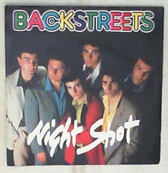 45 giri - 7' - The Backstreets - Night Shot / I Want To Go