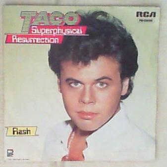 45 giri - 7' - Taco - Superphysical Resurrection / Flash