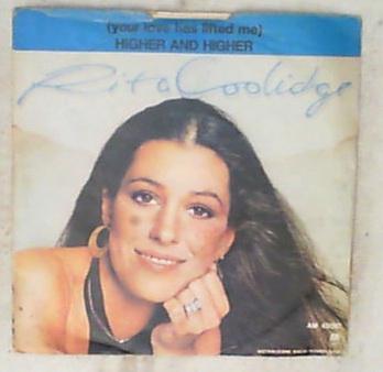 45 giri - 7' - Rita Coolidge - (Your Love Has Lifted Me) Higher And Higher
