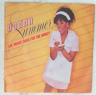 45 giri - 7' - Donna Summer - She Works Hard For The Money