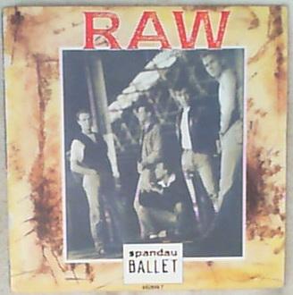 45 giri - 7' - Spandau Ballet / Julio Iglesias - Raw / Ae Ao