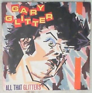 45 giri - 7' - Gary Glitter - All That Glitters