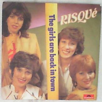 45 giri - 7' - Risqué - The Girls Are Back In Town