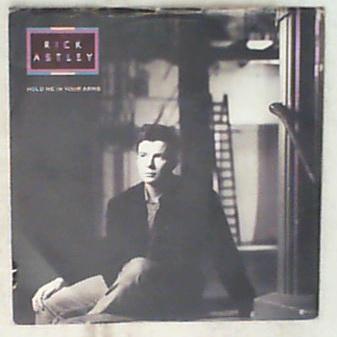 45 giri - 7' - Rick Astley - Hold Me In Your Arms