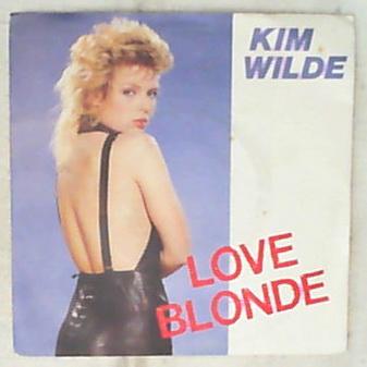 45 giri - 7' - Kim Wilde - Love Blonde