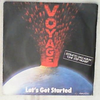 45 giri - 7' - Voyage - Let's Get Started / One Step Higher