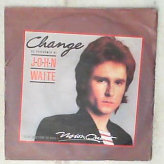 45 giri - 7' - John Waite - Change