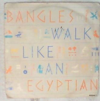 45 giri - 7' - Bangles - Walk Like An Egyptian