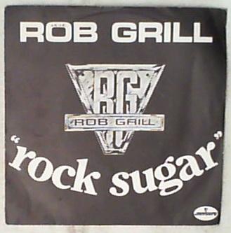 45 giri - 7' - Rob Grill - Rock Sugar