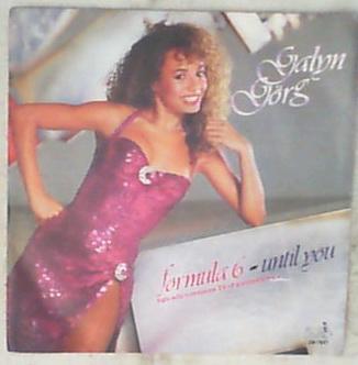 45 giri - 7' - Galyn Görg - Formula 6