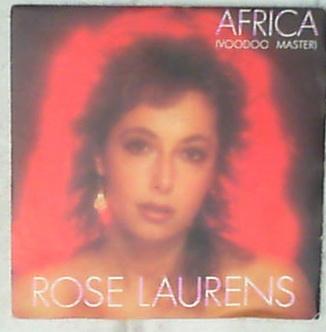 45 giri - 7' - Rose Laurens - Africa (Voodoo Master)