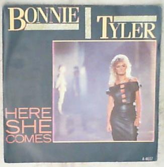 45 giri - 7' - Bonnie Tyler - Here She Comes