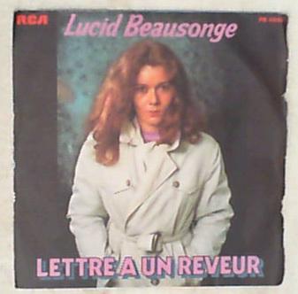 45 giri - 7' - Lucid Beausonge - Lettre A Un Rêveur