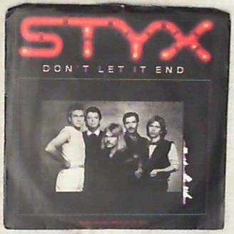 45 giri - 7' - Styx - Don't Let It End