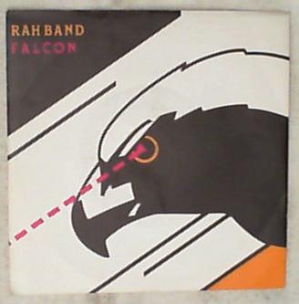 45 giri - 7' - RAH Band - Falcon