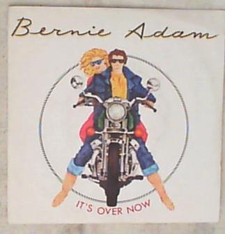 45 giri - 7' - Bernie Adam - It's Over Now