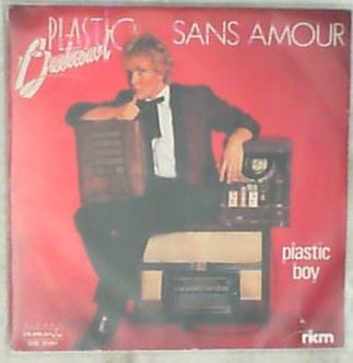 45 giri - 7' - Plastic Bertrand - Sans Amour / Plastic Boy