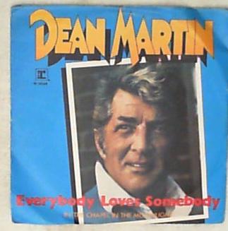 45 giri - 7'' - Dean Martin - Everybody Loves Somebody / In The Chapel In The Moonlight
