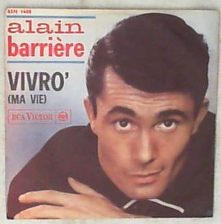 45 giri - 7'' - Alain Barrière - Vivrò (Ma Vie)