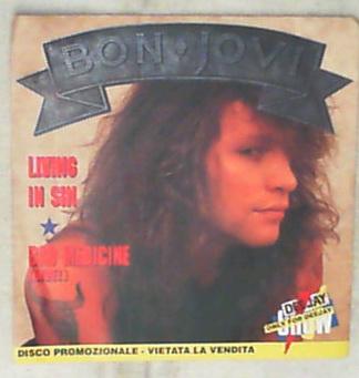 45 giri - 7'' - Bon Jovi - Living In Sin / Bad Madicine (Live!)