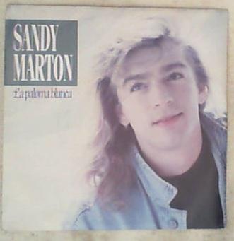 45 giri - 7'' - Sandy Marton - La Paloma Blanca