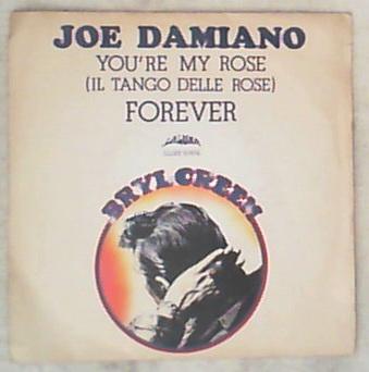45 giri - 7'' - Joe Damiano - You're My Rose (Il Tango Delle Rose)