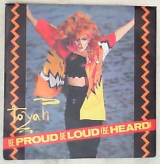 45 giri - 7'' - Toyah - Be Proud Be Loud (Be Heard)