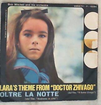 45 giri - 7'' - Bob Mitchell And His Orchestra - Lara's Theme From 