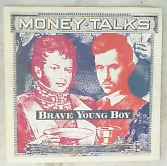 45 giri - 7'' - Money Talks - Brave Young Boy