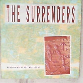 45 giri - 7'' - The Surrenders - Loaded Dice