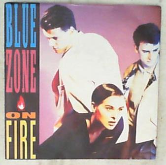 45 giri - 7'' - Blue Zone - On Fire