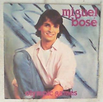 45 giri - 7'' - Miguel Bosé - Olympic Games
