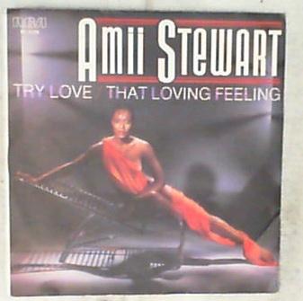 45 giri - 7'' - Amii Stewart - Try Love / That Loving Feeling