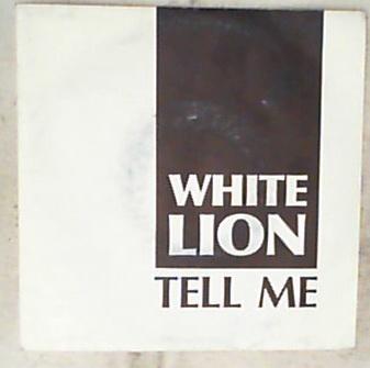 45 giri - 7'' - White Lion - Tell Me