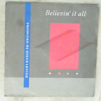 45 giri - 7'' - Steve Levine - Believin' It All